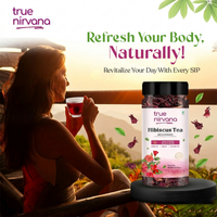TrueNirvana Hibiscus Flower Tea – Skin Glow & Heart Health